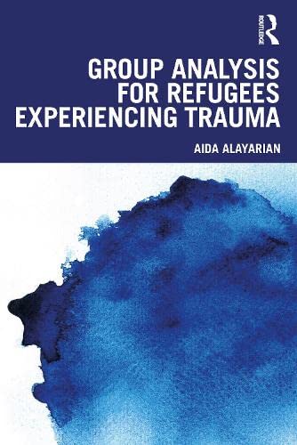 Group Analysis for Refugees Experiencing Trauma