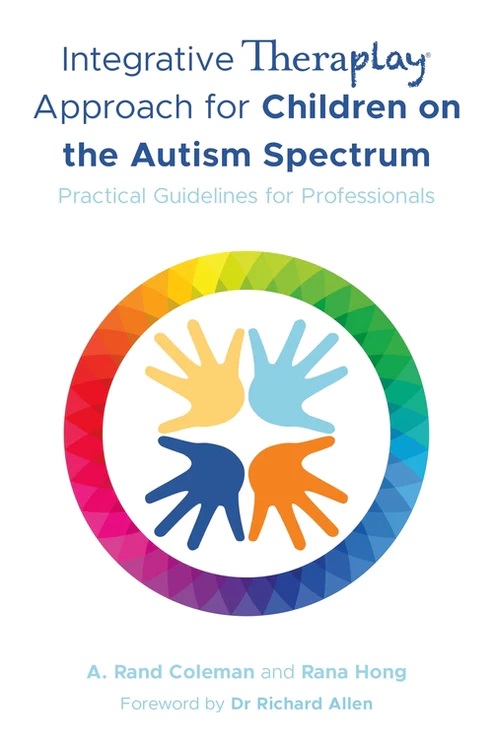 Integrative Theraplay Approach for Children on the Autism Spectrum: Practical Guidelines for Professionals