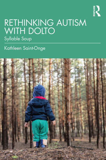 Rethinking Autism with Dolto: Syllable Soup