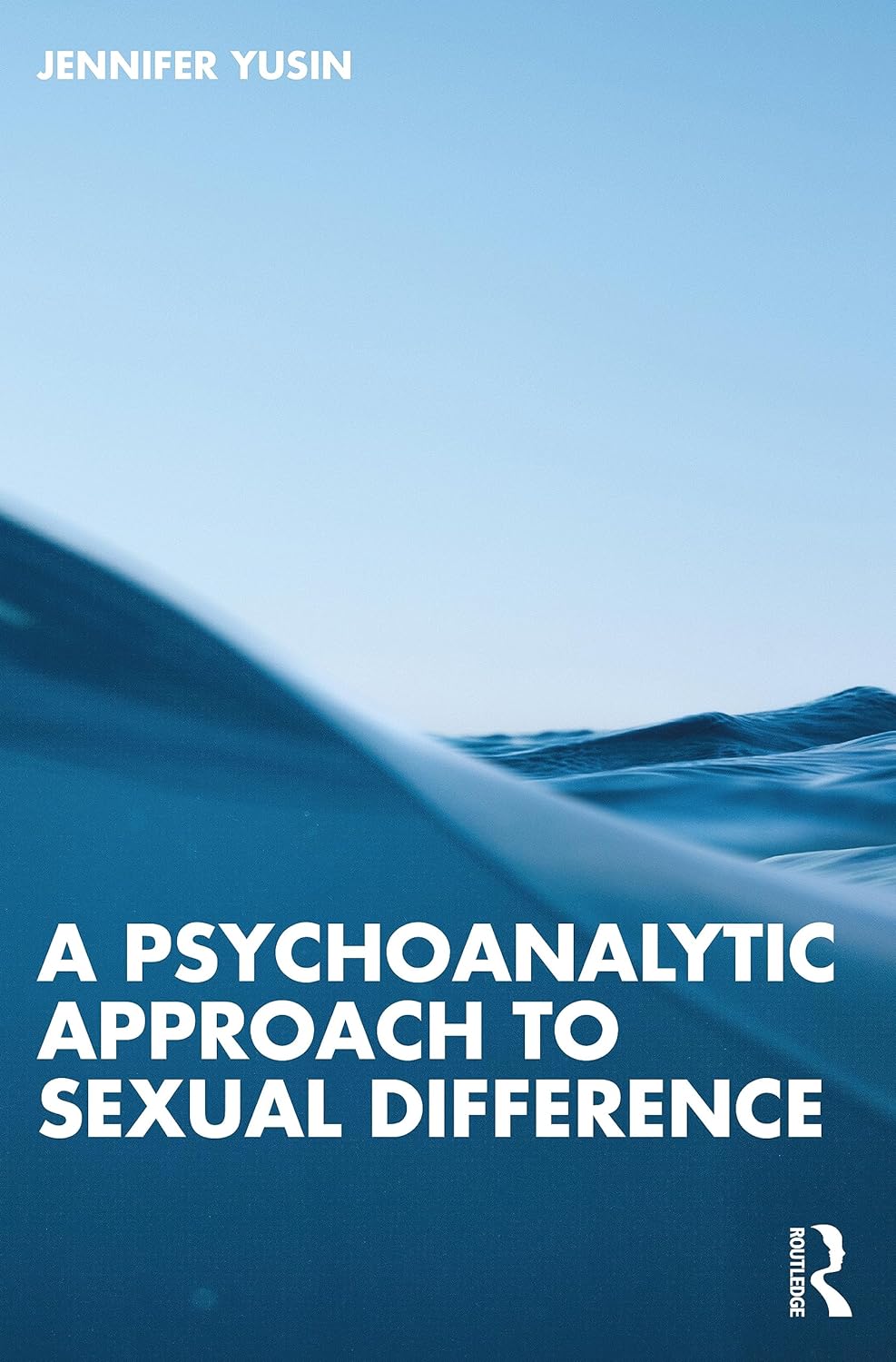 A Psychoanalytic Approach to Sexual Difference