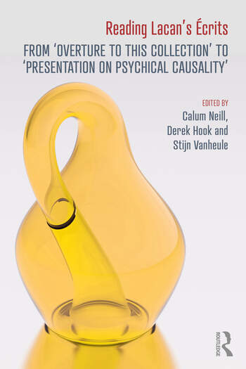 Reading Lacan's Ecrits: From 'Overture to this Collection' to 'Presentation on Psychical Causality'