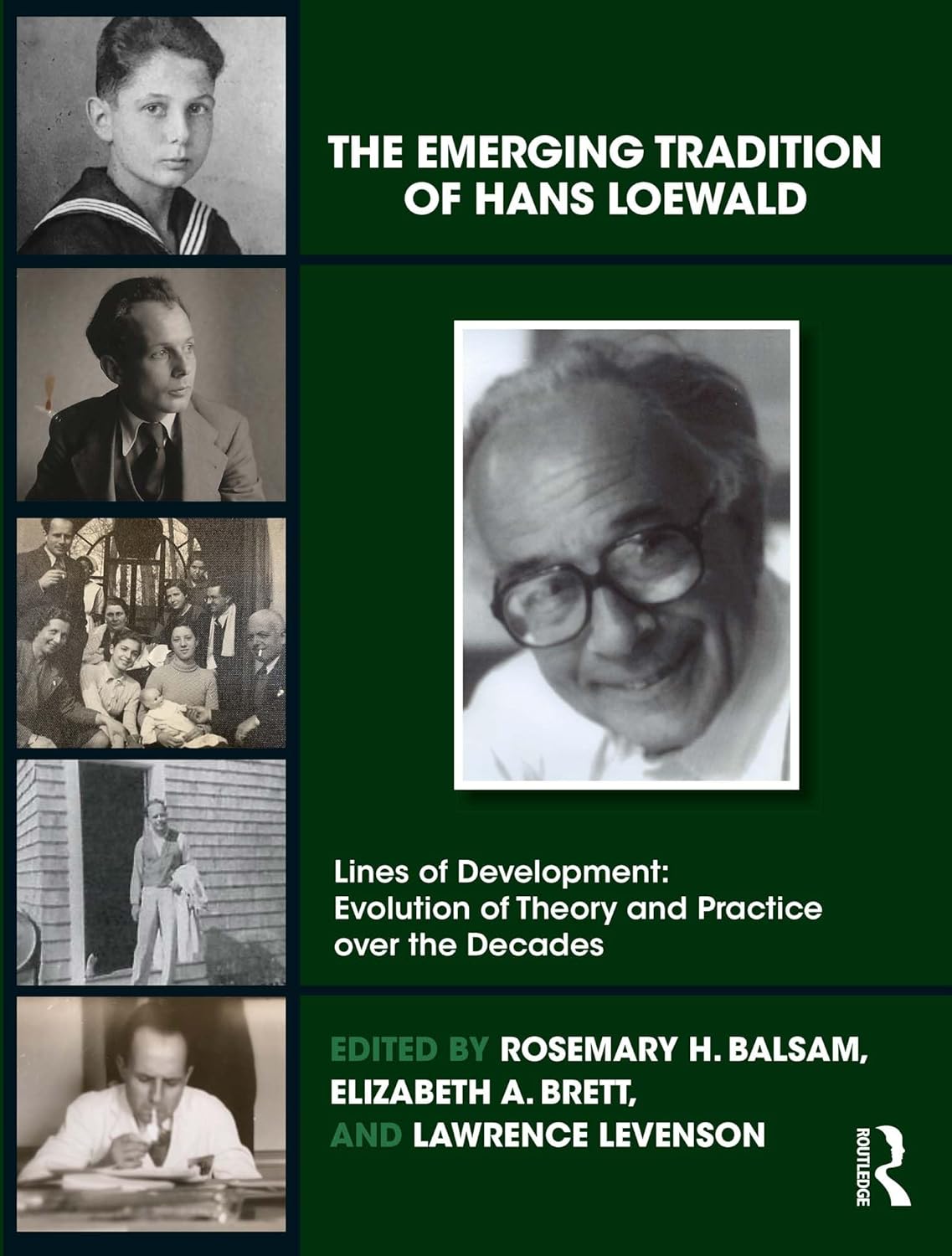 The Emerging Tradition of Hans Loewald