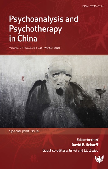Psychoanalysis and Psychotherapy in China: Volume 6 Number 1 & 2