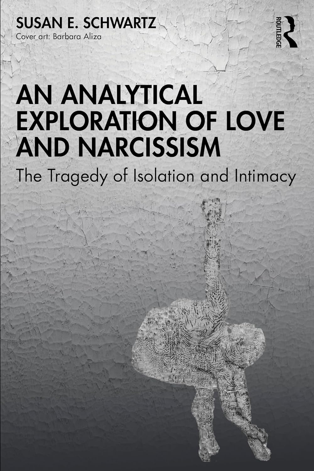 An Analytical Exploration of Love and Narcissism: The Tragedy of Isolation and Intimacy