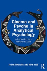 Cinema and Psyche in Analytical Psychology: Individuation as a Pathway to Love