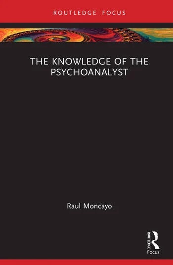 The Knowledge of the Psychoanalyst