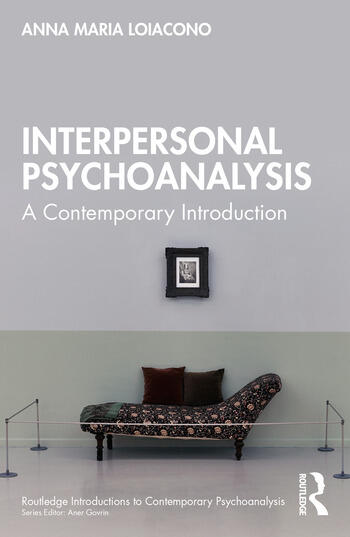 Interpersonal Psychoanalysis: A Contemporary Introduction