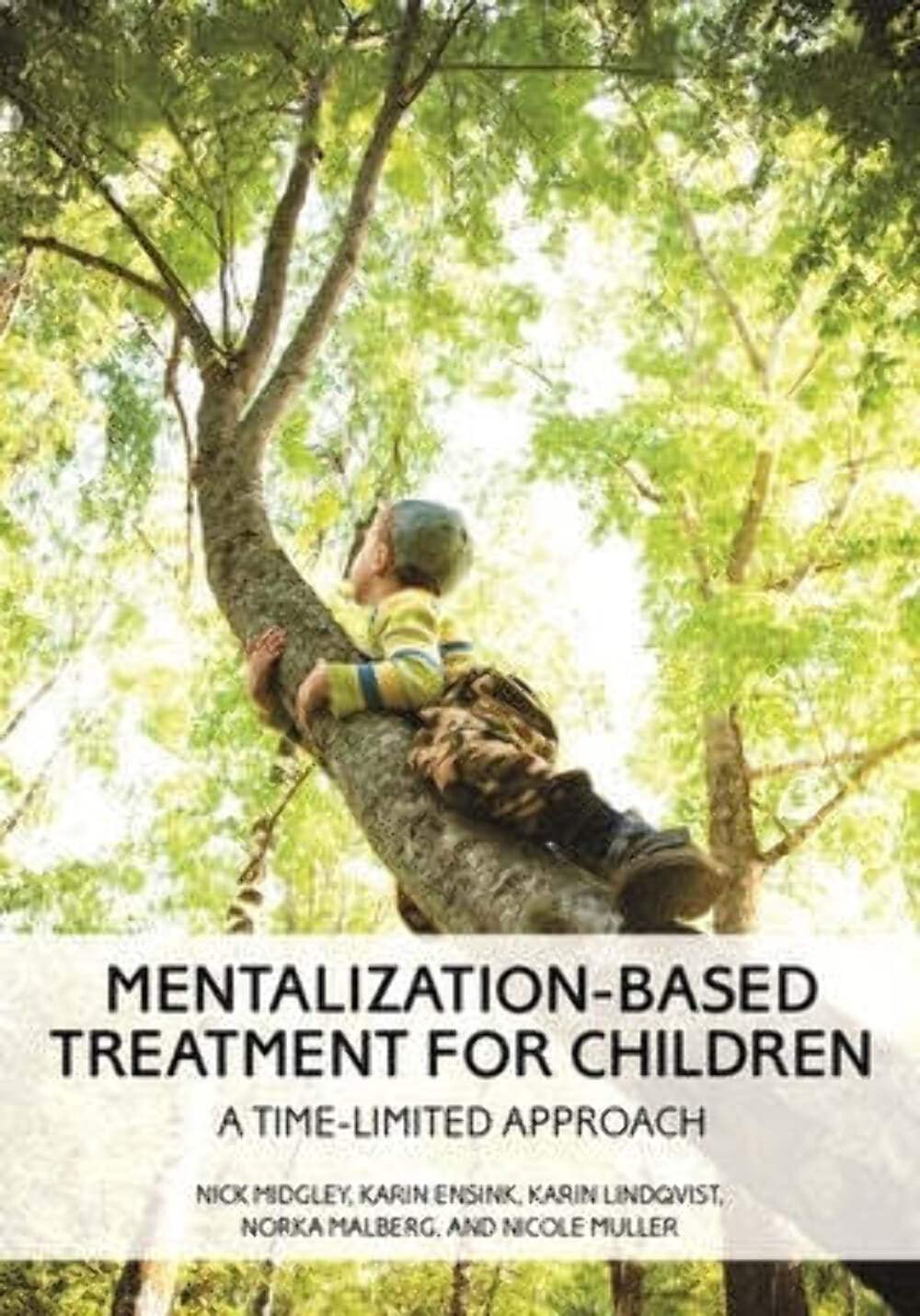 Mentalization-Based Treatment for Children: A Time-Limited