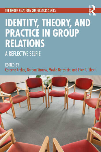 Identity, Theory, and Practice in Group Relations: A Reflective Selfie