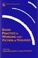 Good Practice in Working with Victims of Violence