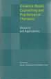 Evidence-Based Counselling and Psychological Therapies: Research and Applications