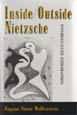 Inside/outside Nietzsche: Psychoanalytic explorations