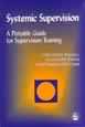 Systemic Supervision: A Portable Guide for Supervision Training