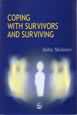 Coping with survivors and surviving: 