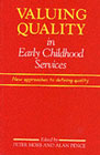 Valuing quality in early childhood services: New approaches to defining quality