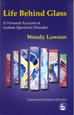 Life Behind Glass: A Personal Account of Autism Spectrum Disorder