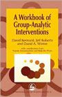 Workbook of Group Analytic Interventions
