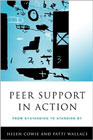 Peer support in action: From bystanding to standing by