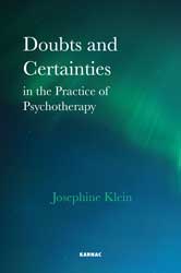 Doubts and Certainties in the Practice of Psychotherapy