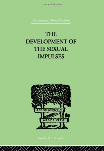 The Development of the Sexual Impulses