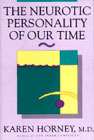 The neurotic personality of our time (Hardback)