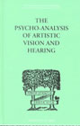 The psycho-analysis of artistic vision and hearing: An introduction to a theory of unconscious perception