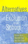 Alternatives to Exclusion from School