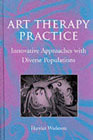 Art Therapy Practice: Innovative Approaches