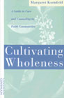 Cultivating wholeness: 