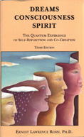 Dreams, Consciousness, Spirit: The Quantum Experience of Self-Reflection ands Co-Creation