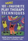 101 more favorite play therapy techniques: 