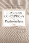 Changing Conceptions of Psychoanalysis: The legacy of Merton M