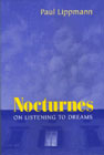 Nocturnes: Reflections on dreams and psychoanalysis