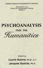 Psychoanalysis and the Humanities