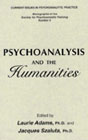 Psychoanalysis and the Humanities