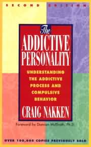 The addictive personality: Understanding the addictive process & compulsive behaviour