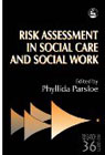Risk assessment in social care: 