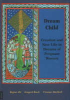 Dream child: Creation and new life dreams of pregnant women