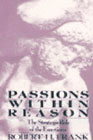 Passions within reason: The strategic role of the emotions