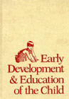 Early Development and Education of the Child: 