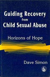 Guiding recovery from child sex abuse: Horizons of hope