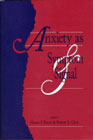 Anxiety as Symptom and Signal