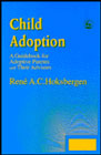 Child adoption: A guidebook for adoptive parents and their advisors