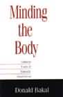 Minding the body: Clinical uses of somatic awareness