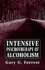 Intensive Psychotherapy of Alcoholism.