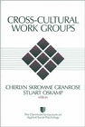 Cross-cultural work groups: 