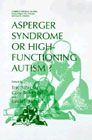 Asperger Syndrome or High-Functioning Autism?