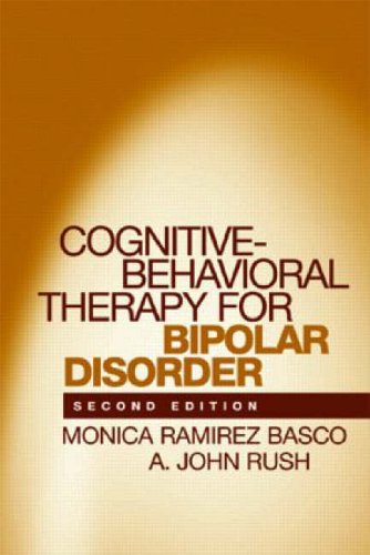 Cognitive-Behavioral Therapy for Bipolar Disorder: Second Edition