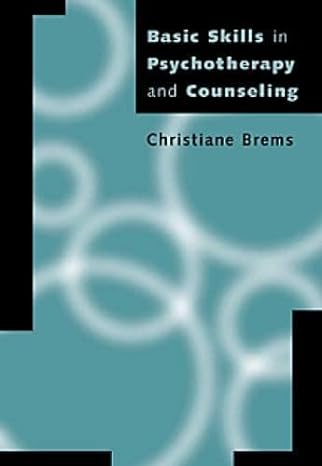 Basic Skills in Psychotherapy and Counseling