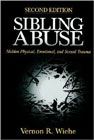 Sibling abuse: Hidden physical, emotional, and sexual trauma